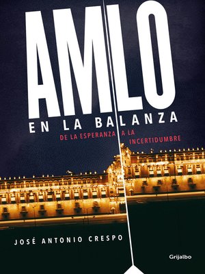 cover image of AMLO en la balanza